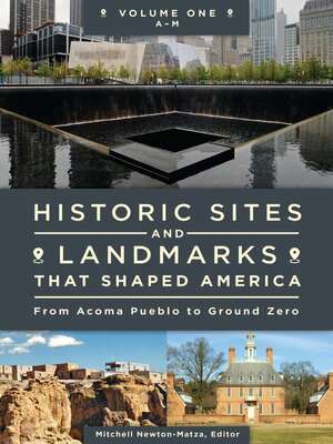 cover image of Historic Sites and Landmarks That Shaped America